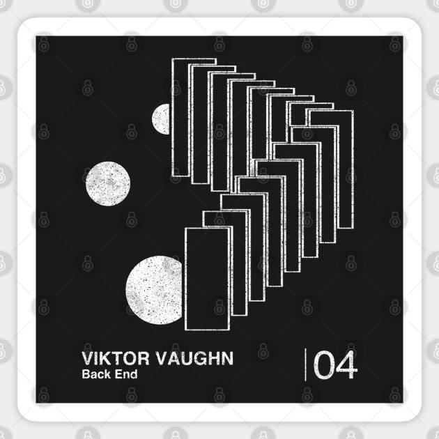 Viktor Vaughn Back End / Minimalist Graphic Fan Artwork Design Sticker by saudade